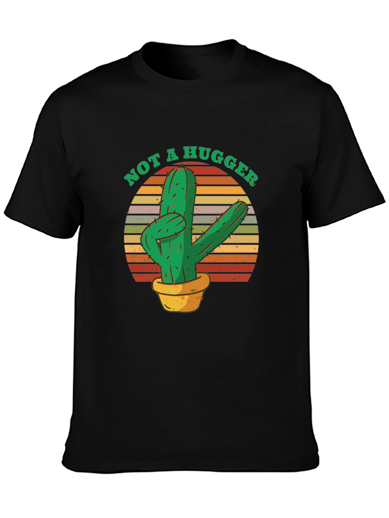Not A Hugger Cactus T-Shirt - Funny Novelty Tee