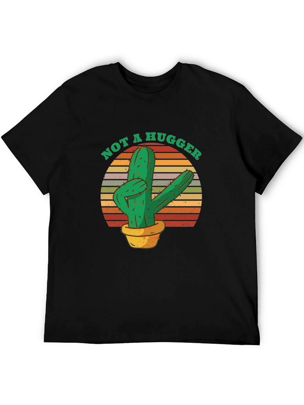 Not A Hugger Cactus T-Shirt - Funny Novelty Tee