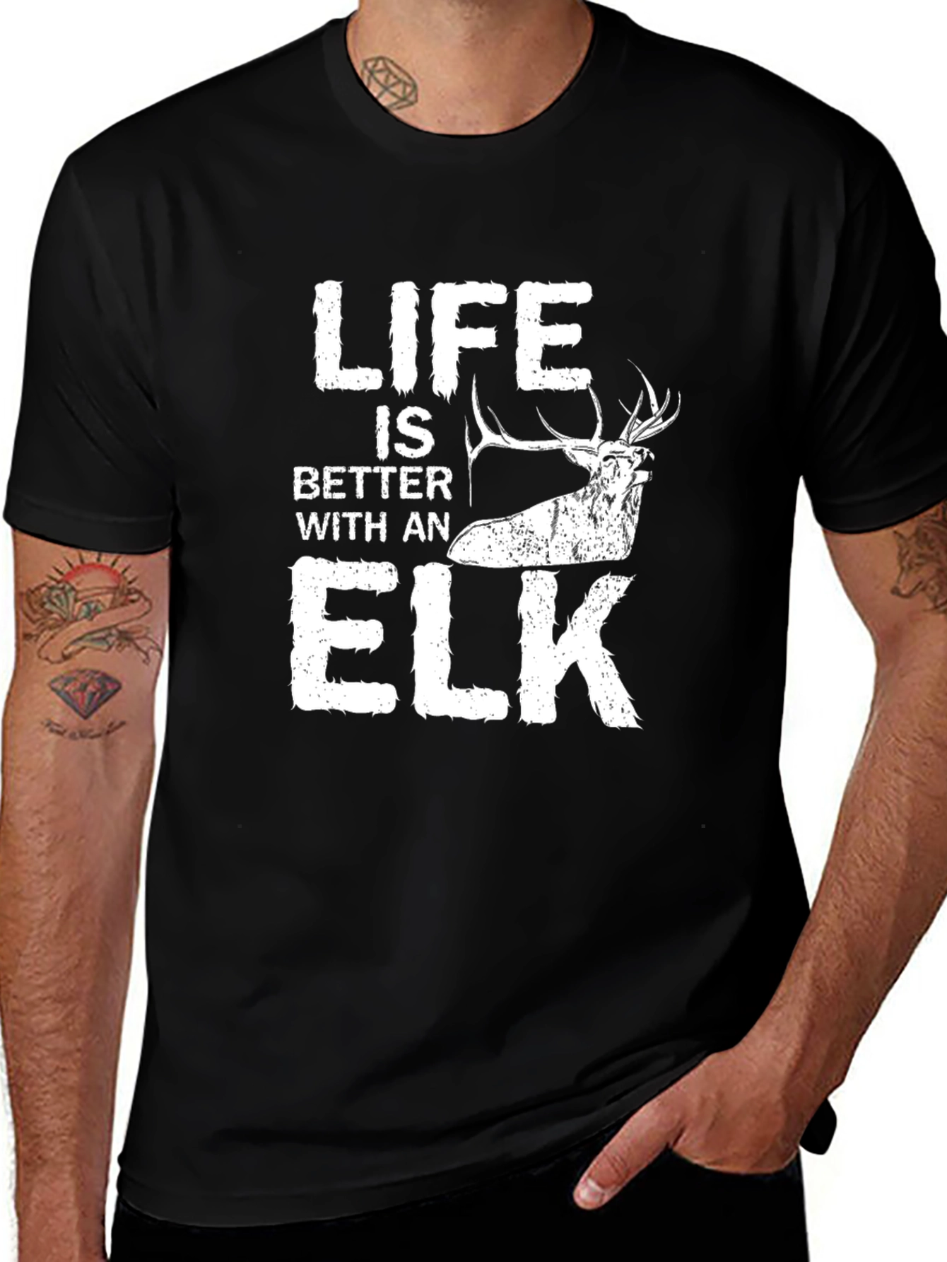 Life is Better with an Elk T-Shirt