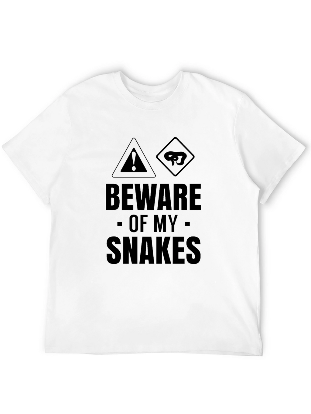 Beware Of My Snakes Graphic T-Shirt