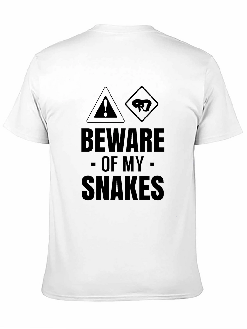 Beware Of My Snakes Graphic T-Shirt