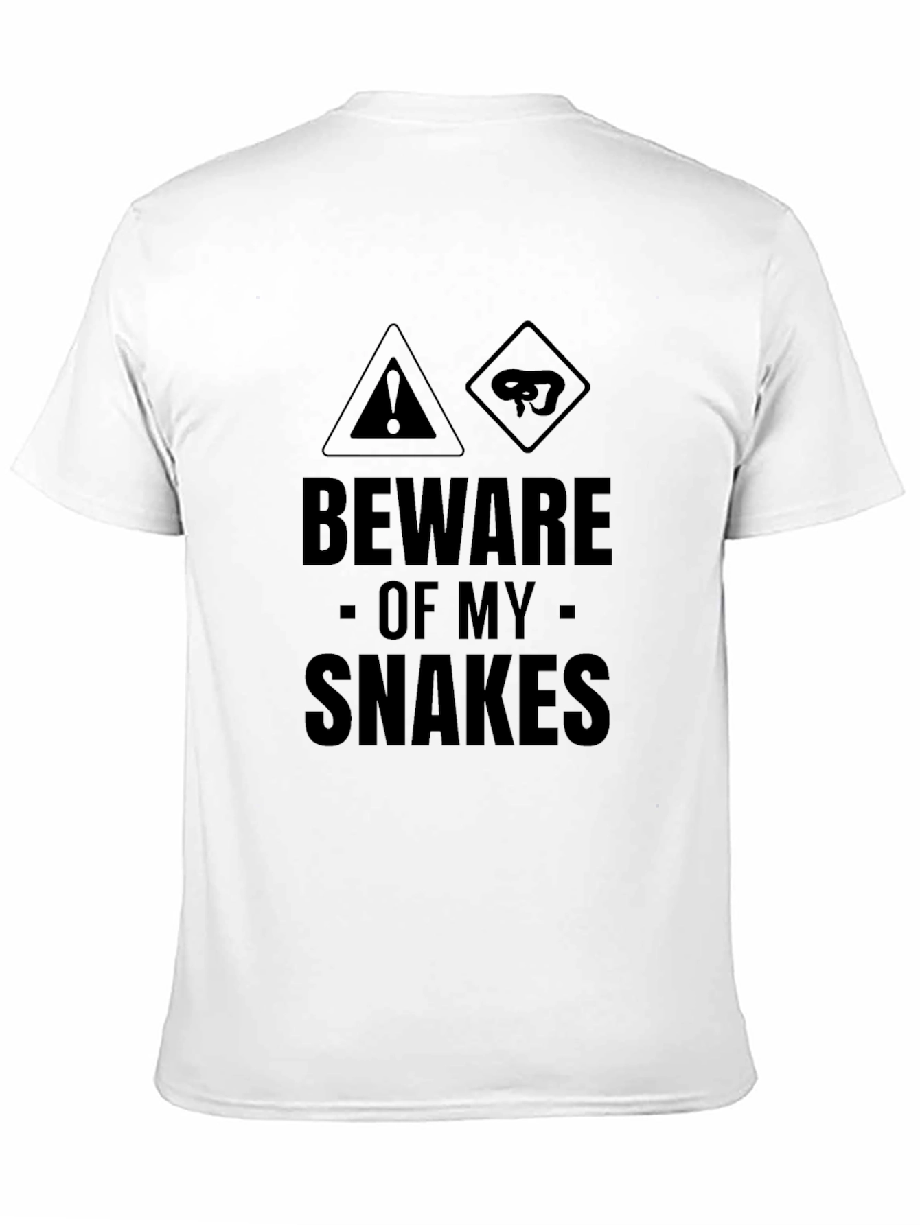 Beware Of My Snakes Graphic T-Shirt