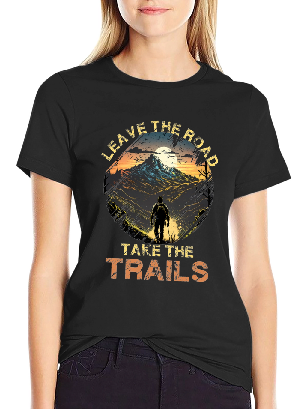 Leave The Road Take The Trails T-Shirt
