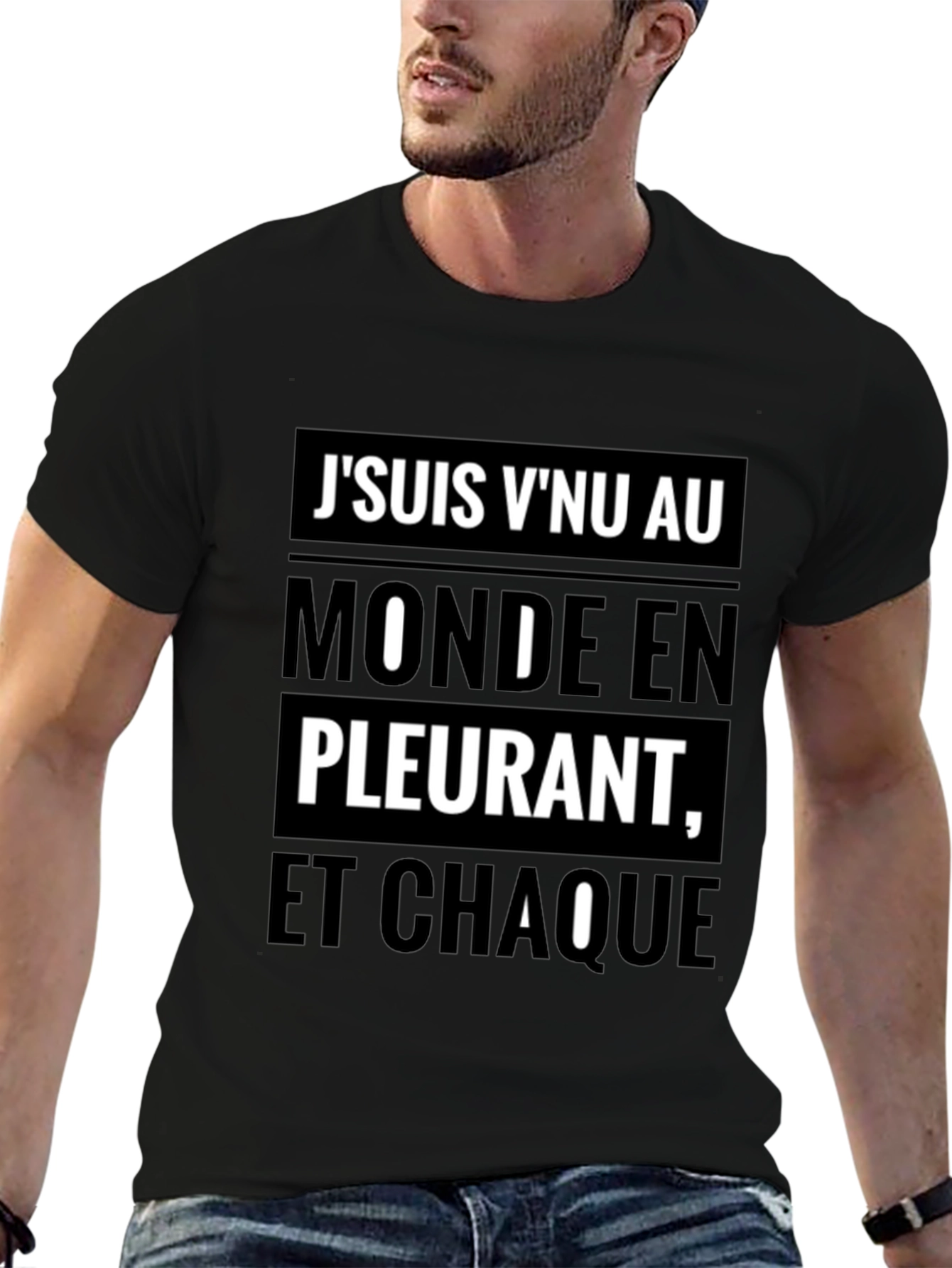 French Slogan T-Shirt - Jsuis Vnu Au Monde