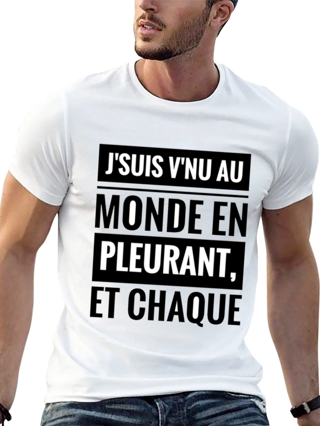 French Slogan T-Shirt - Jsuis Vnu Au Monde
