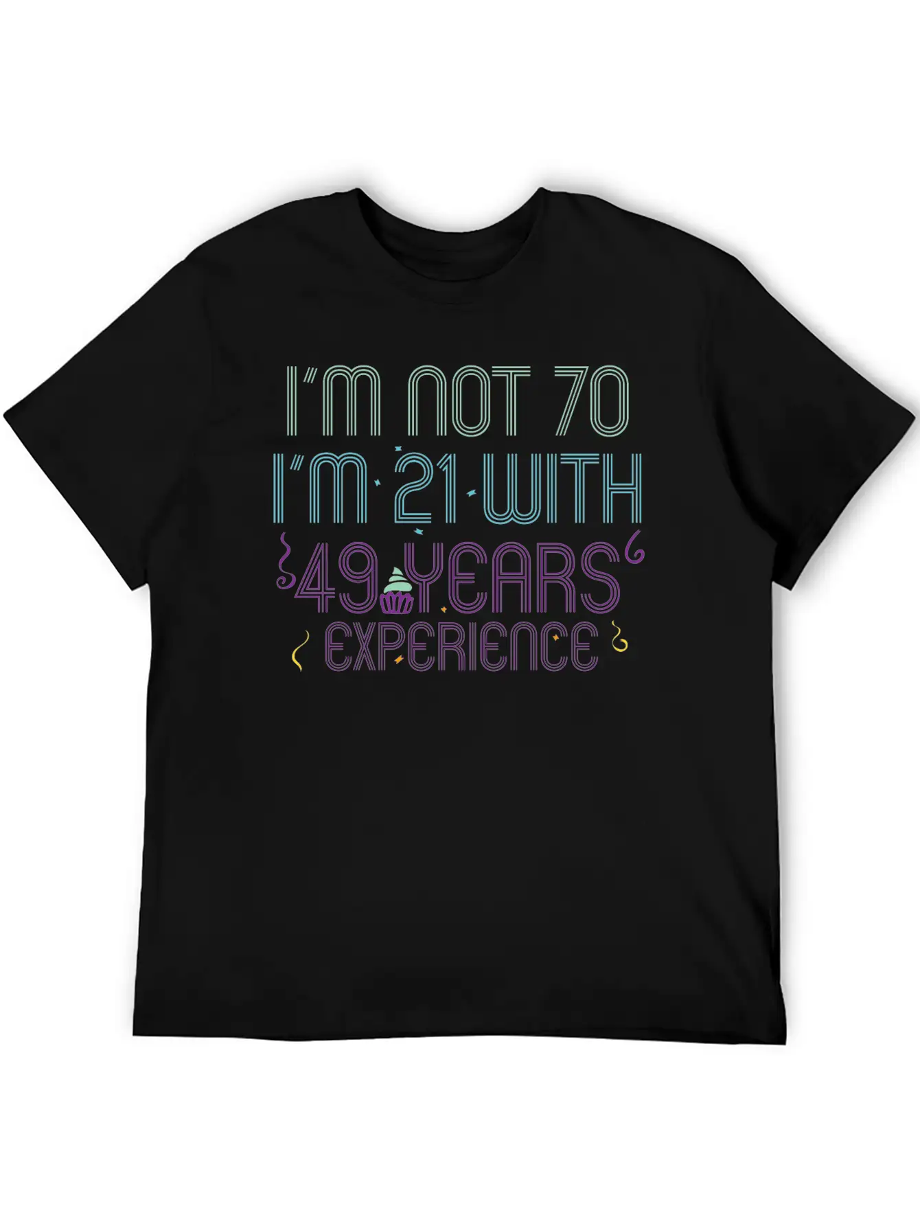 70th Birthday Seventieth B-Day Age Anniversary Breathable Soft Cotton T-Shirt – Timeless Casual Look