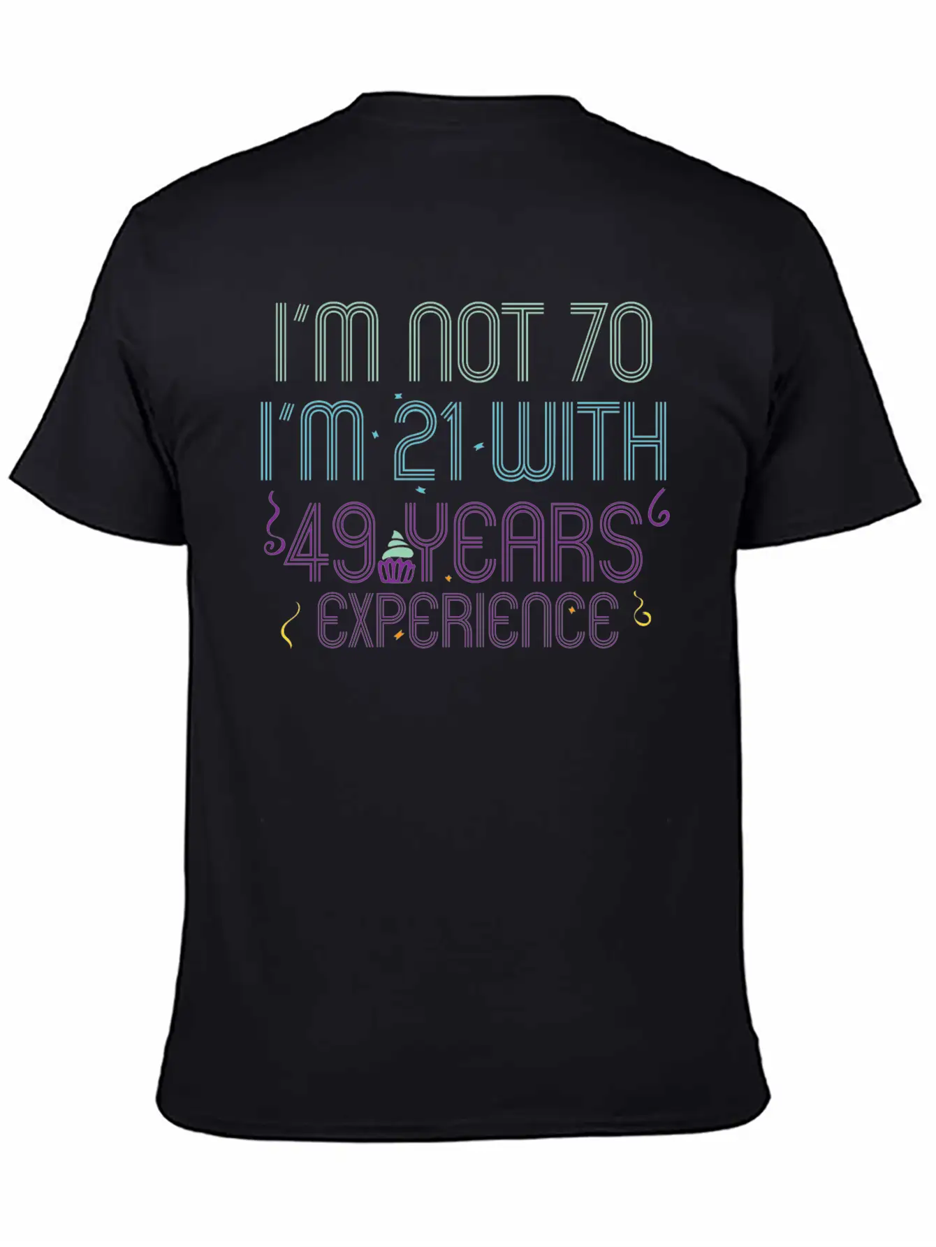 70th Birthday Seventieth B-Day Age Anniversary Breathable Soft Cotton T-Shirt – Timeless Casual Look
