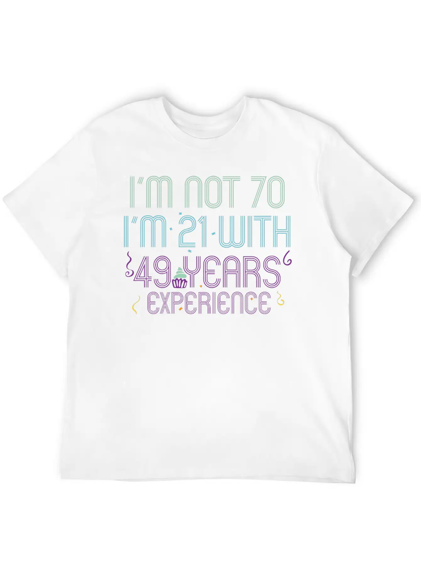 70th Birthday Seventieth B-Day Age Anniversary Breathable Soft Cotton T-Shirt – Timeless Casual Look