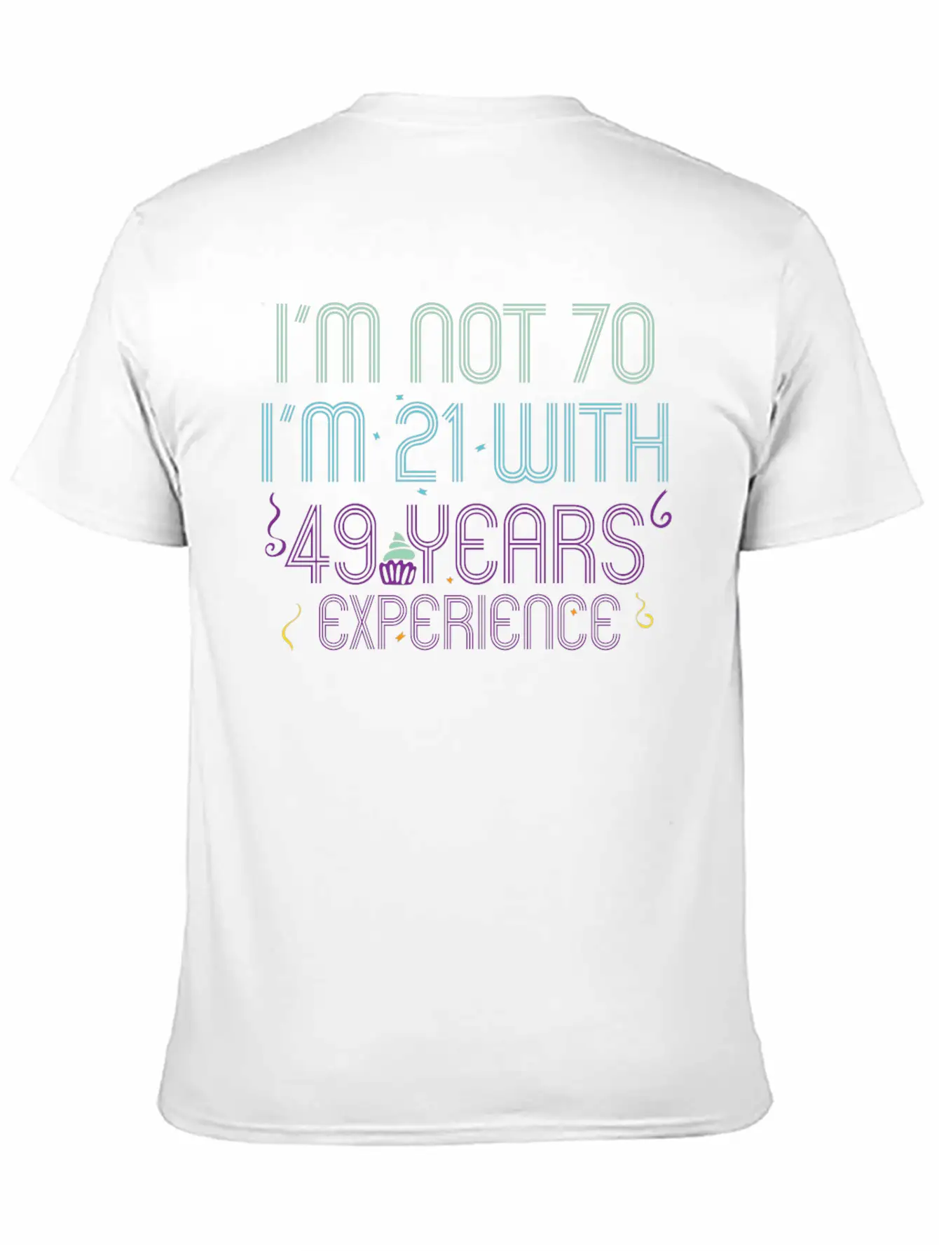 70th Birthday Seventieth B-Day Age Anniversary Breathable Soft Cotton T-Shirt – Timeless Casual Look
