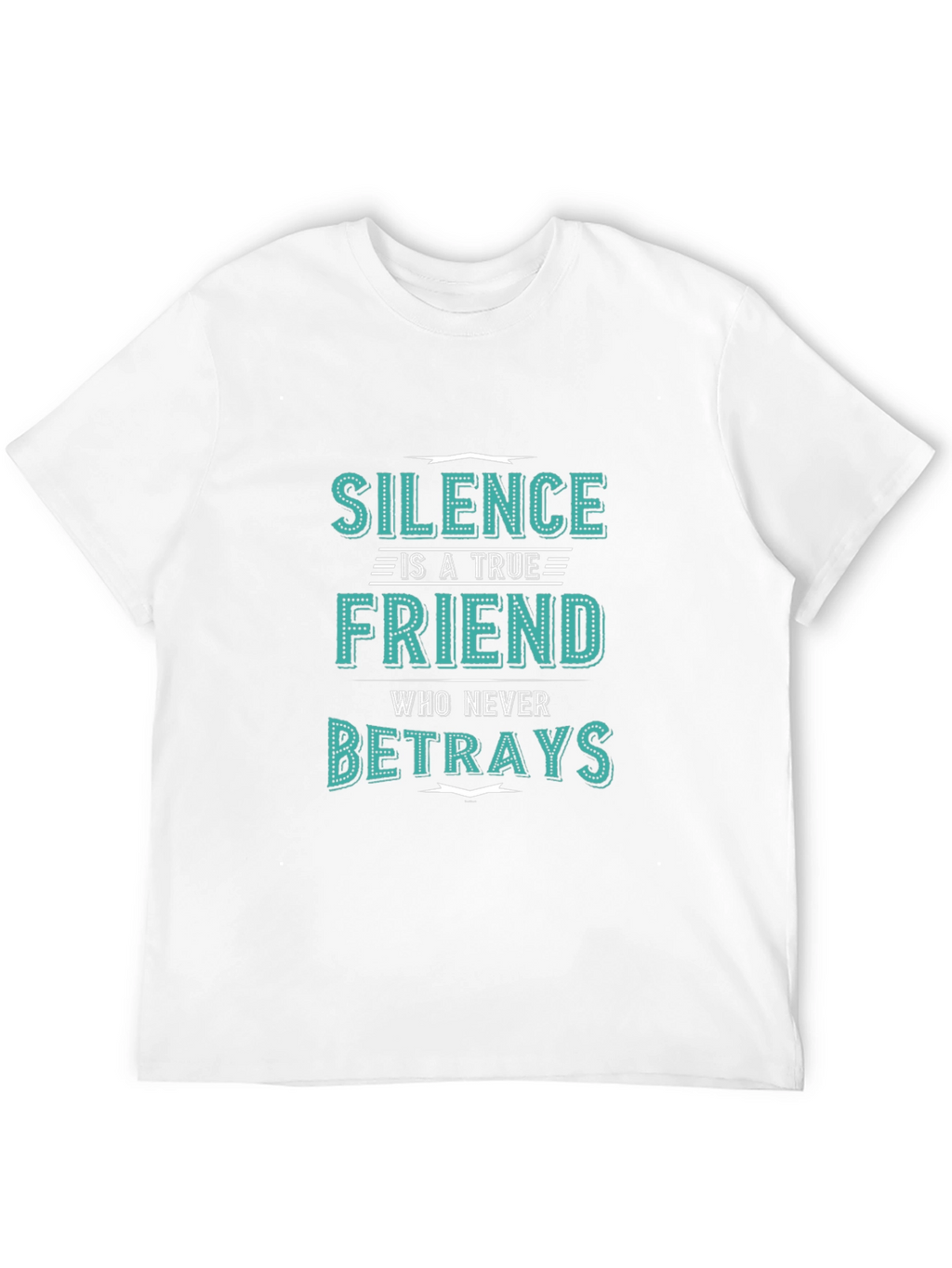 Silence is a True Friend Mens Graphic T-Shirt