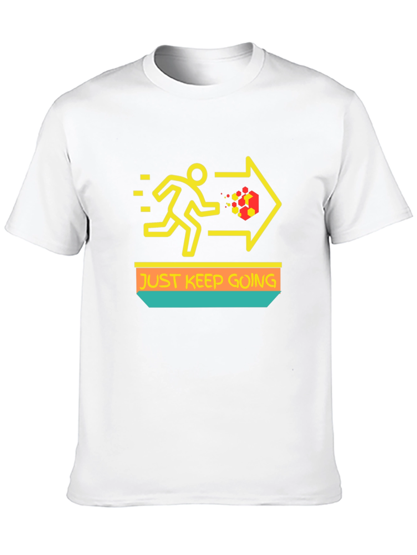 Just Keep Going T-Shirt - Motivational Graphic Tee