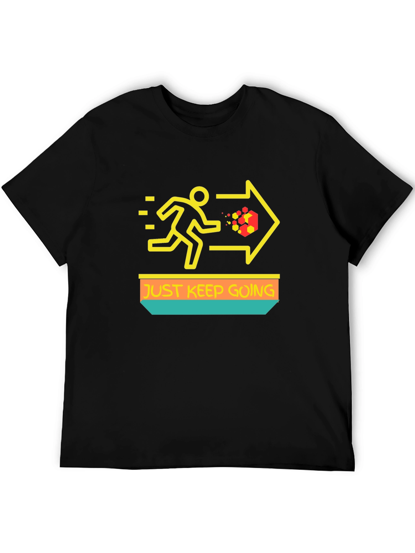 Just Keep Going T-Shirt - Motivational Graphic Tee