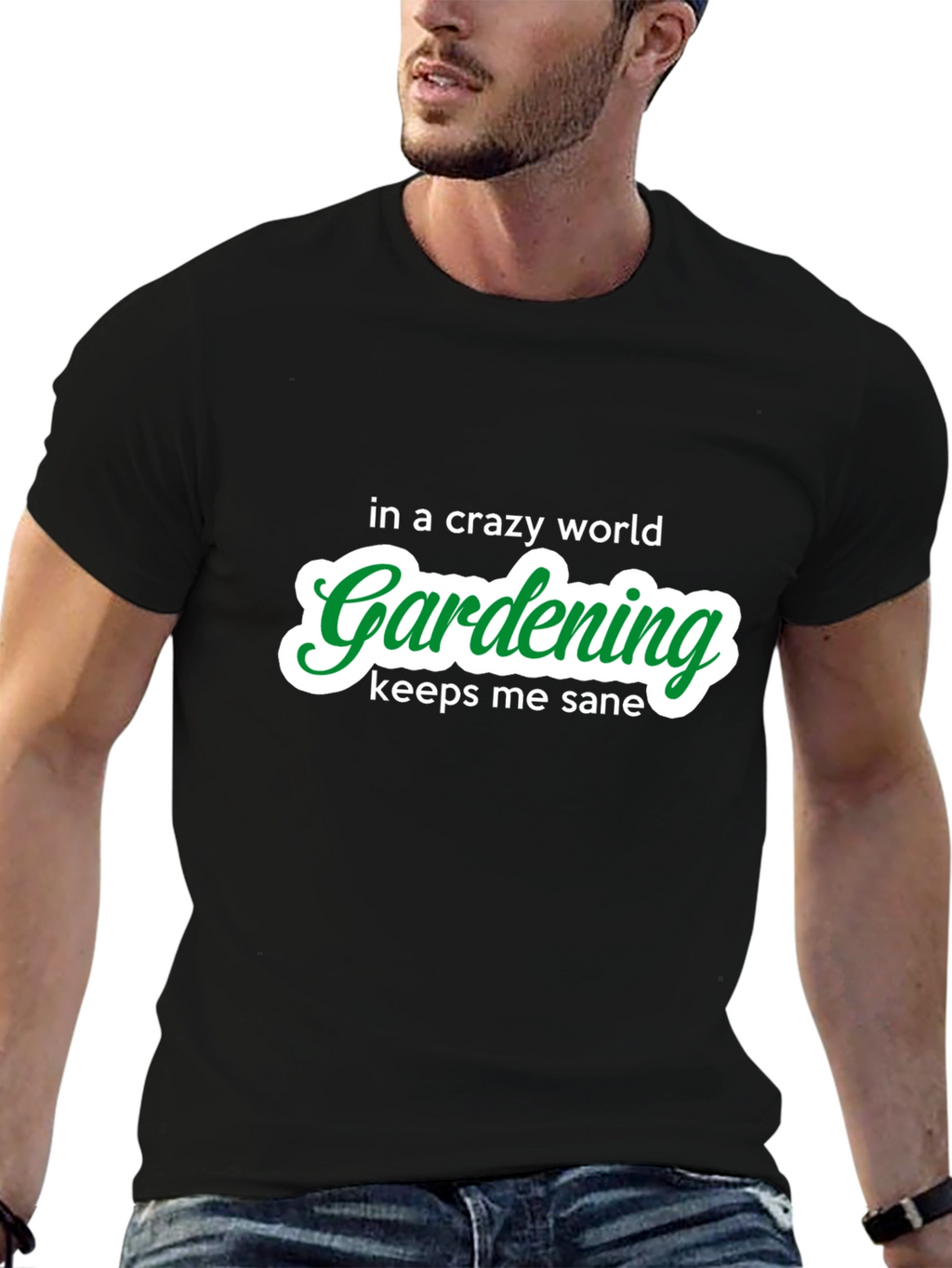 Gardening Keeps Me Sane T-Shirt