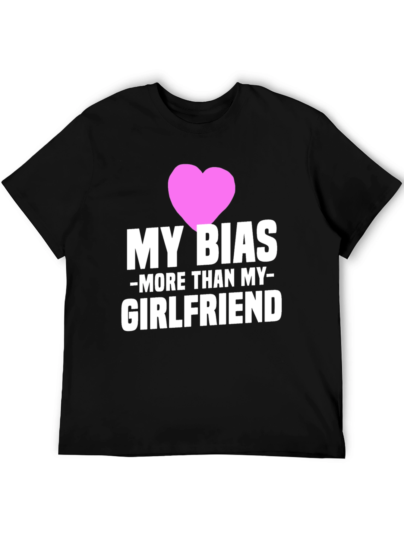 My Bias More Than My Girlfriend T-Shirt
