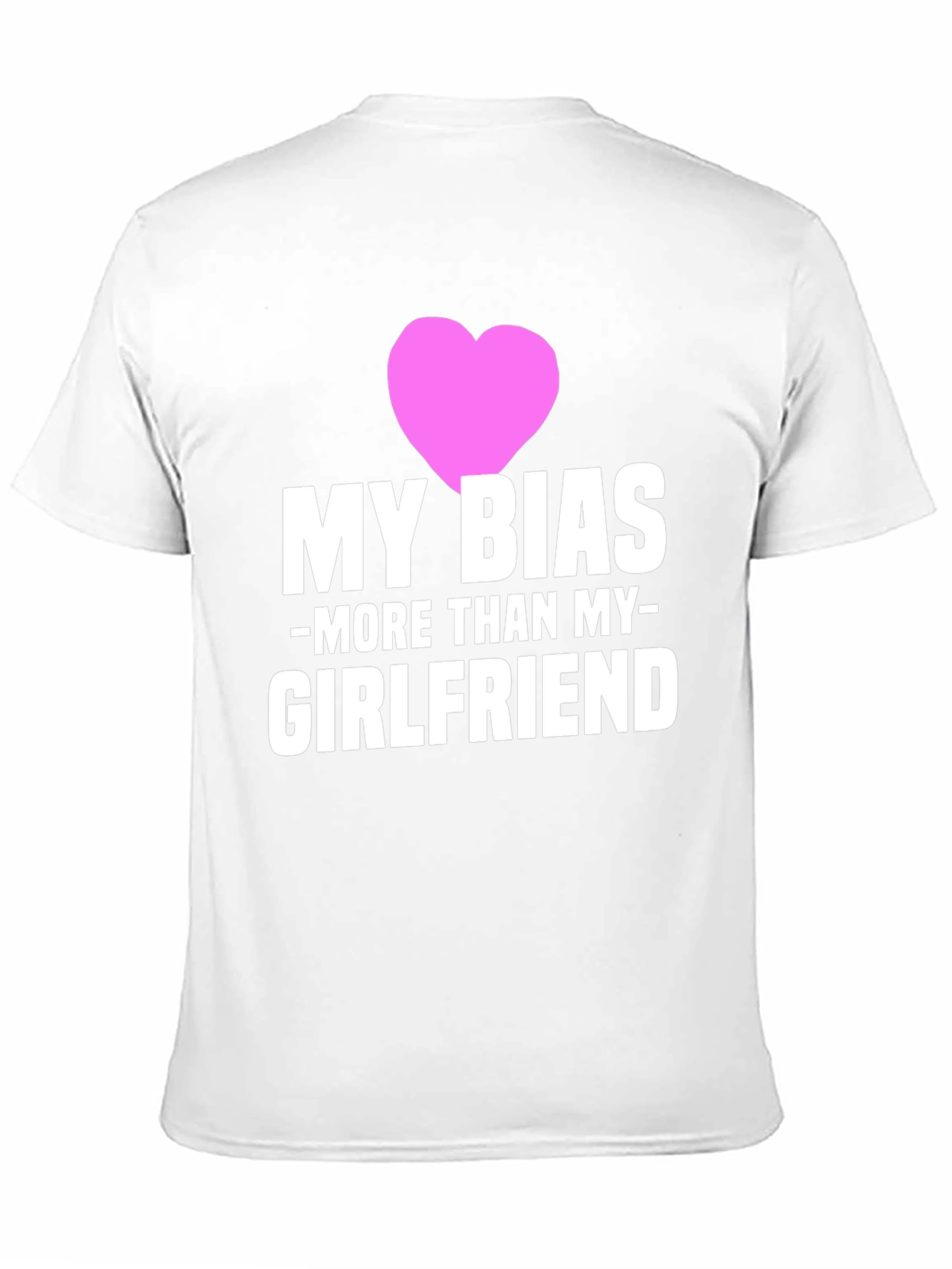 My Bias More Than My Girlfriend T-Shirt