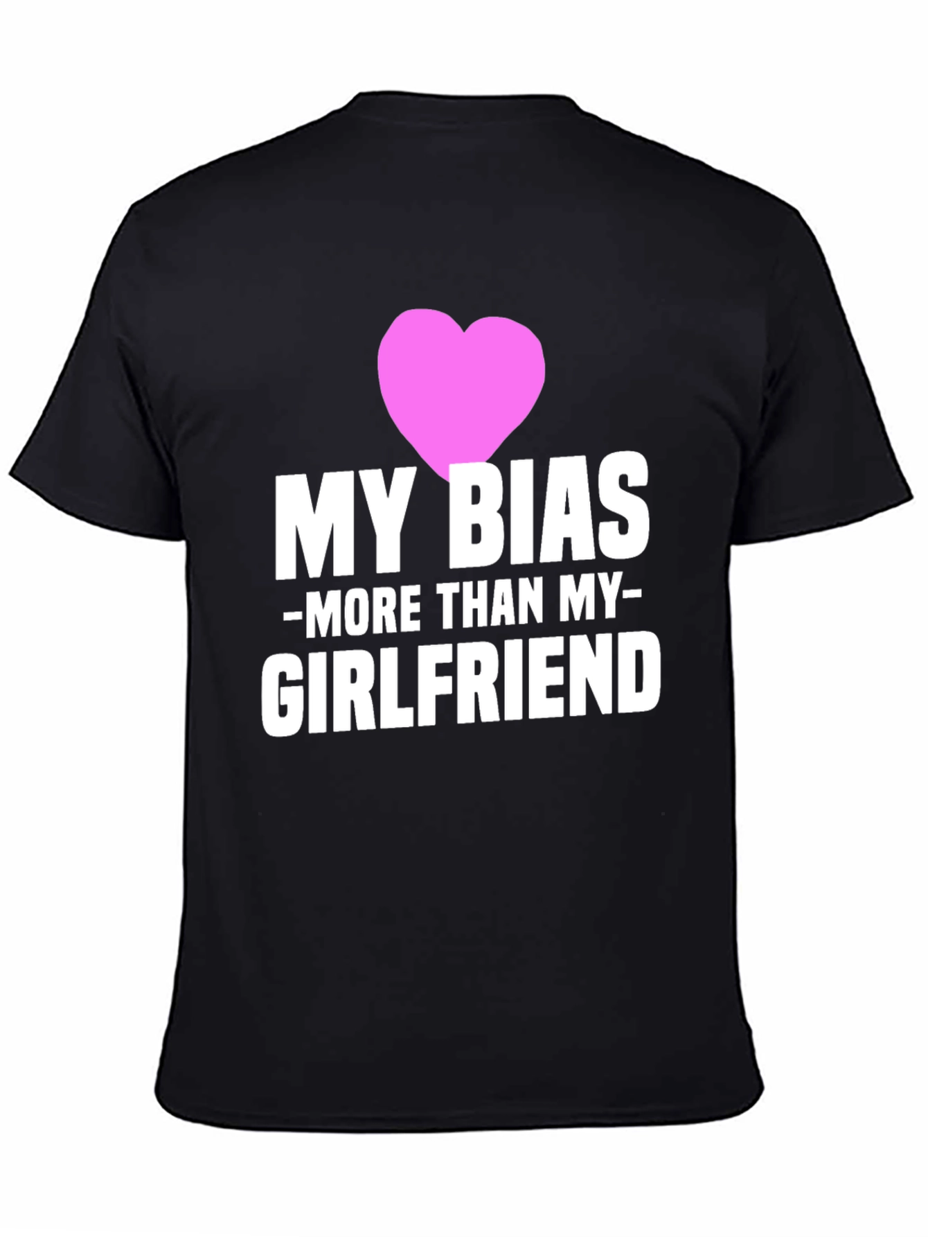 My Bias More Than My Girlfriend T-Shirt