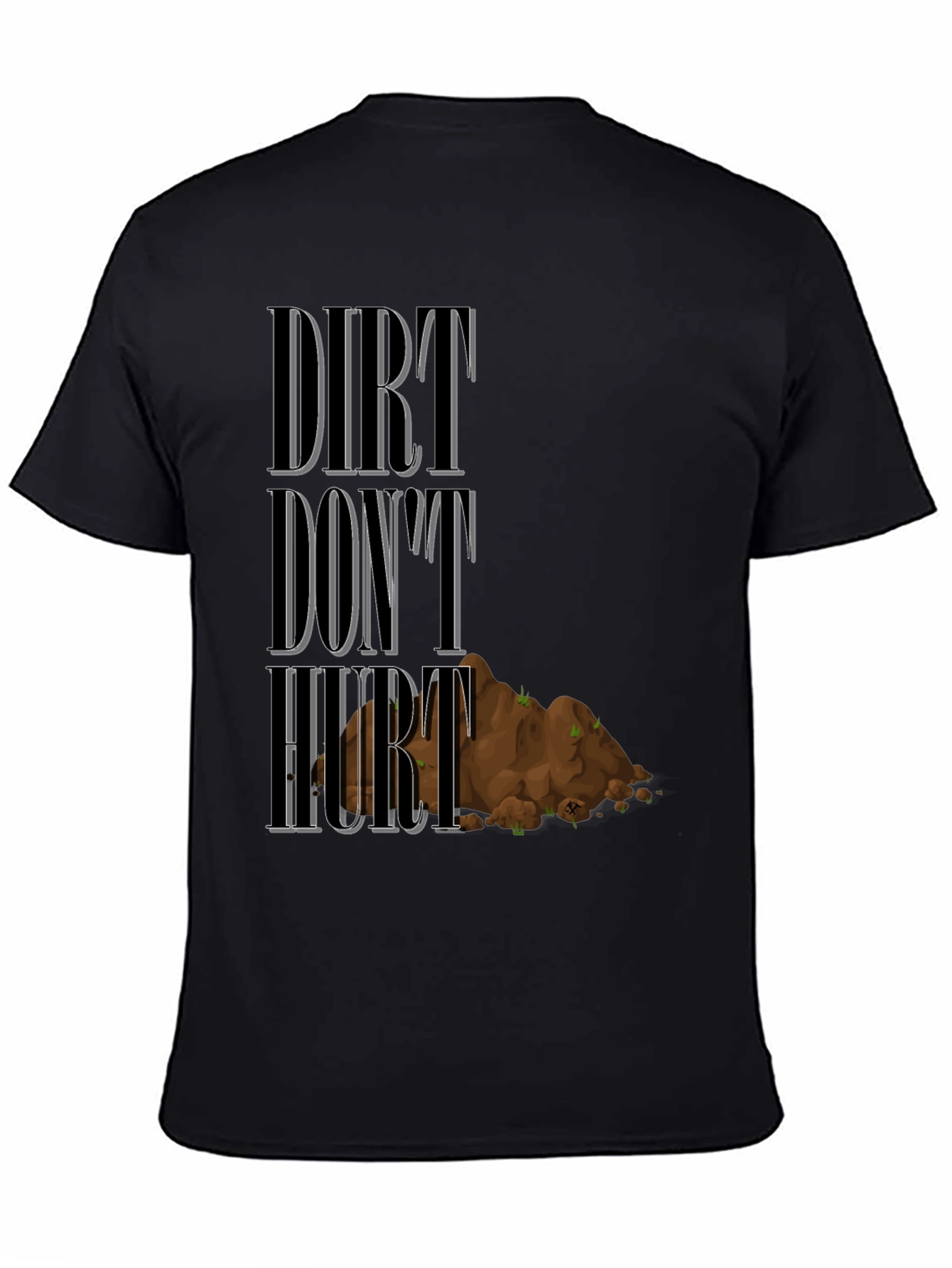 Dirt Dont Hurt Black Graphic Tee