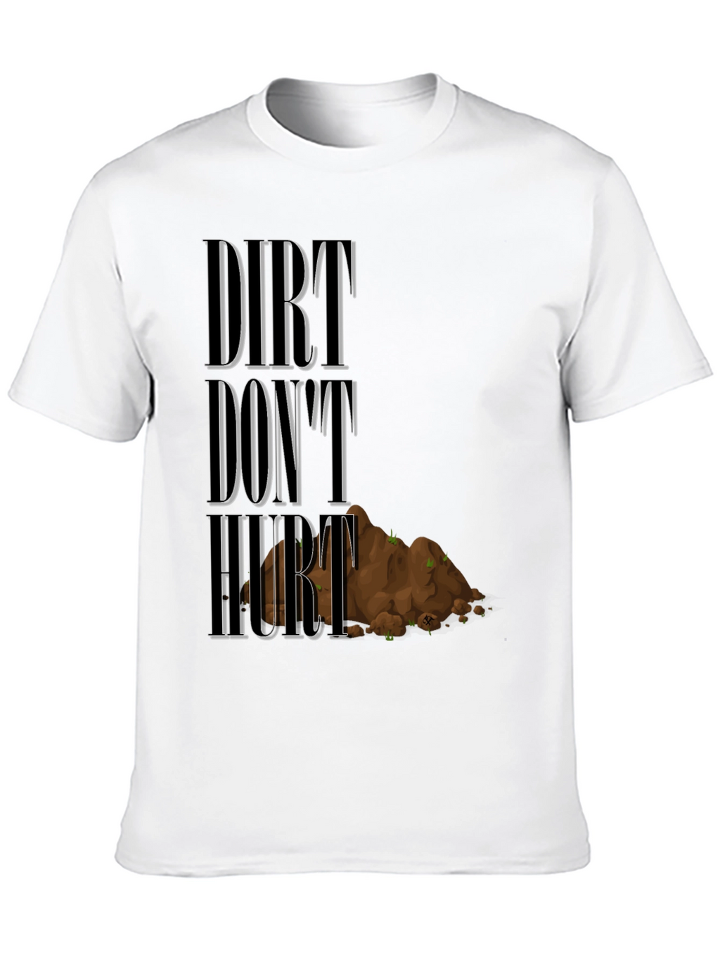 Dirt Dont Hurt Black Graphic Tee