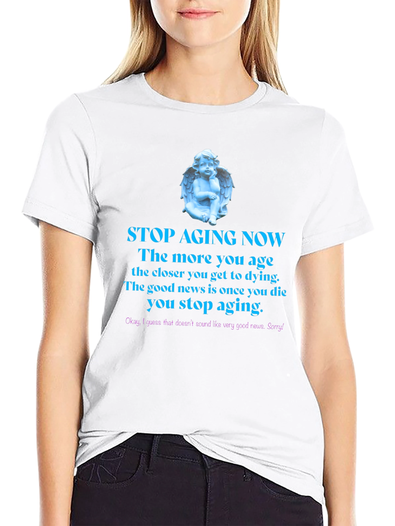 Stop Aging Now Funny T-Shirt