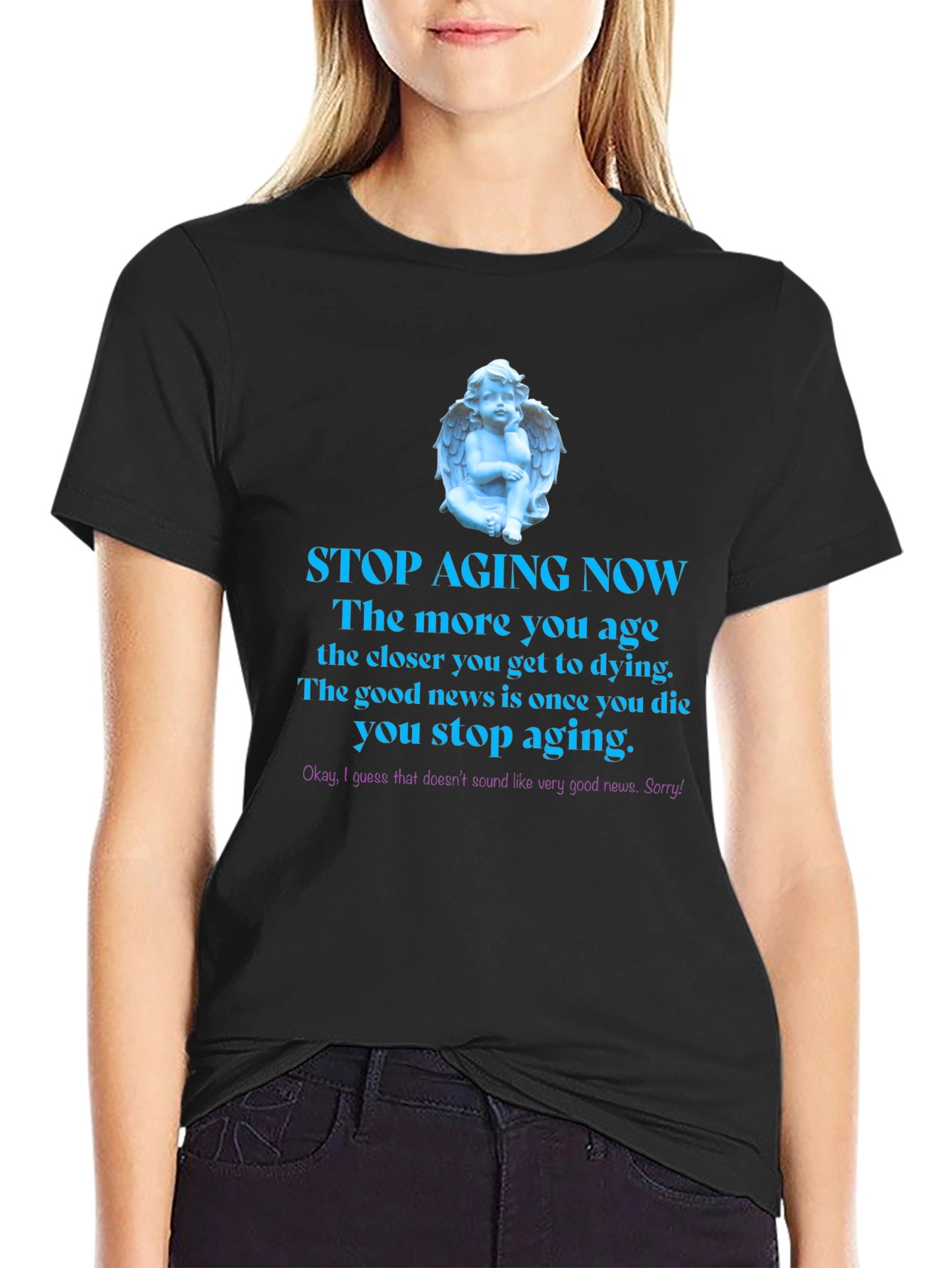 Stop Aging Now Funny T-Shirt