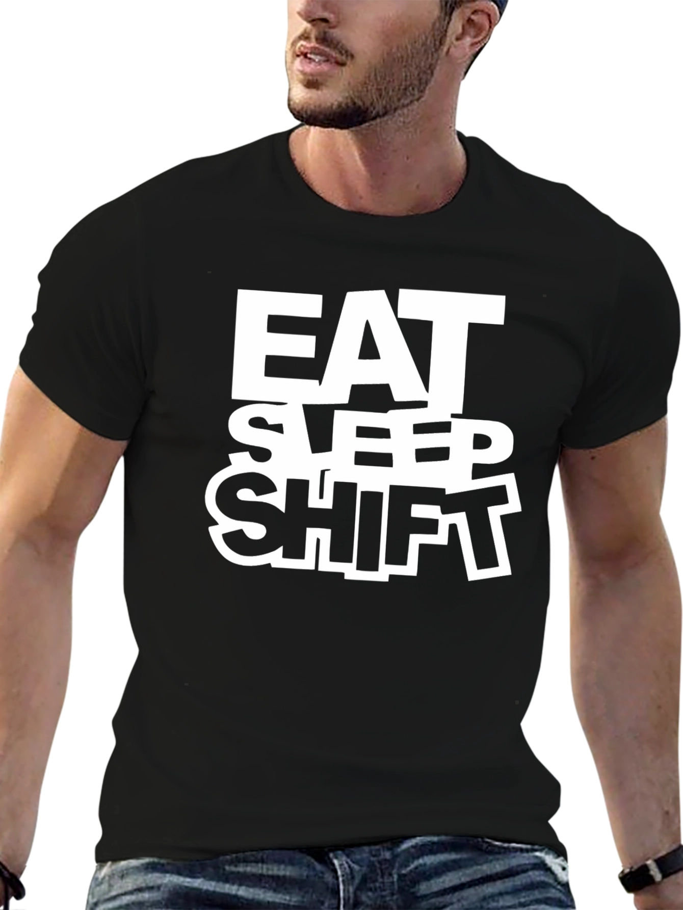 Eat Sleep Shift T-Shirt