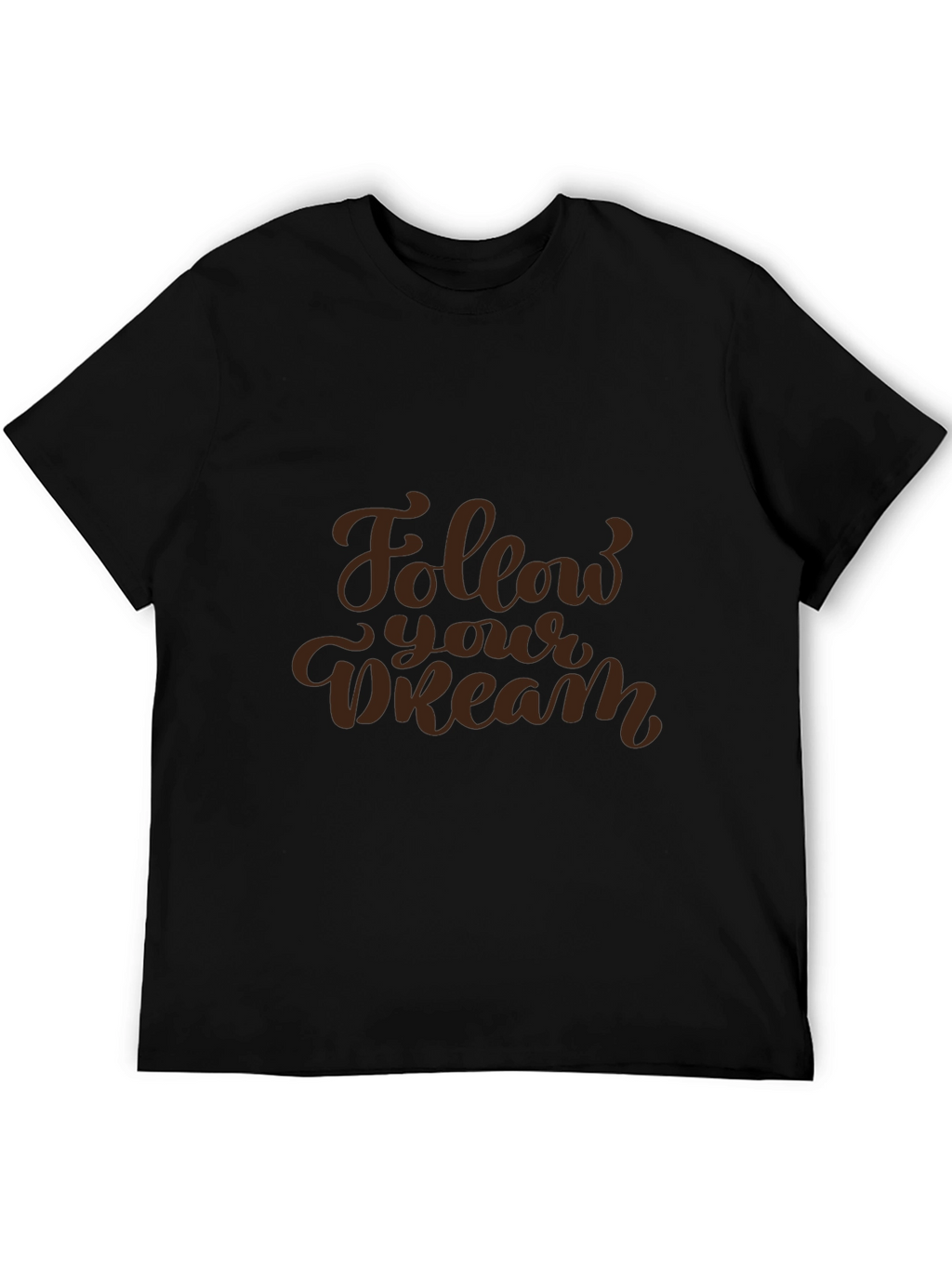Follow Your Dream Black T-Shirt