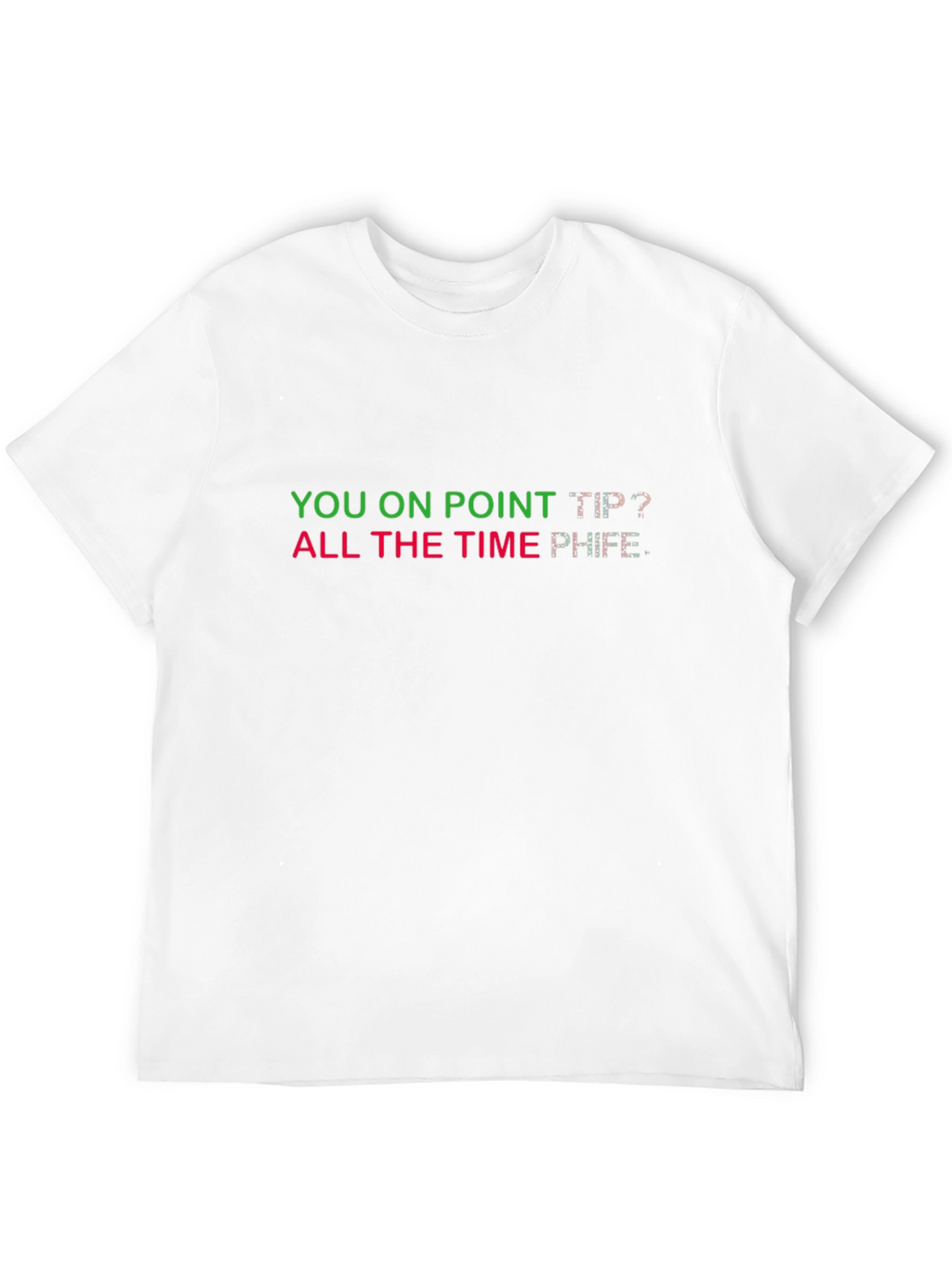 You on Point T-Shirt