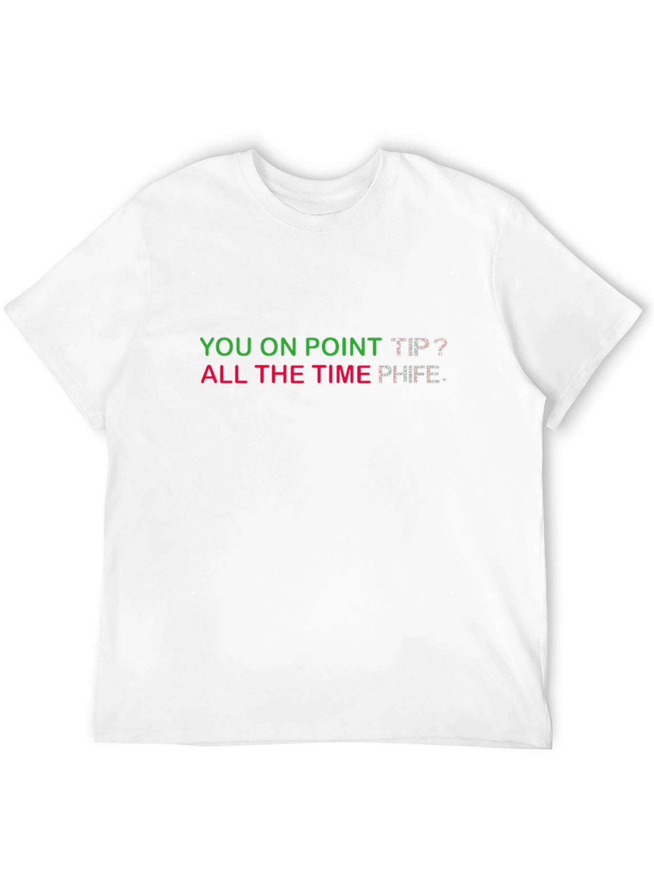You on Point T-Shirt