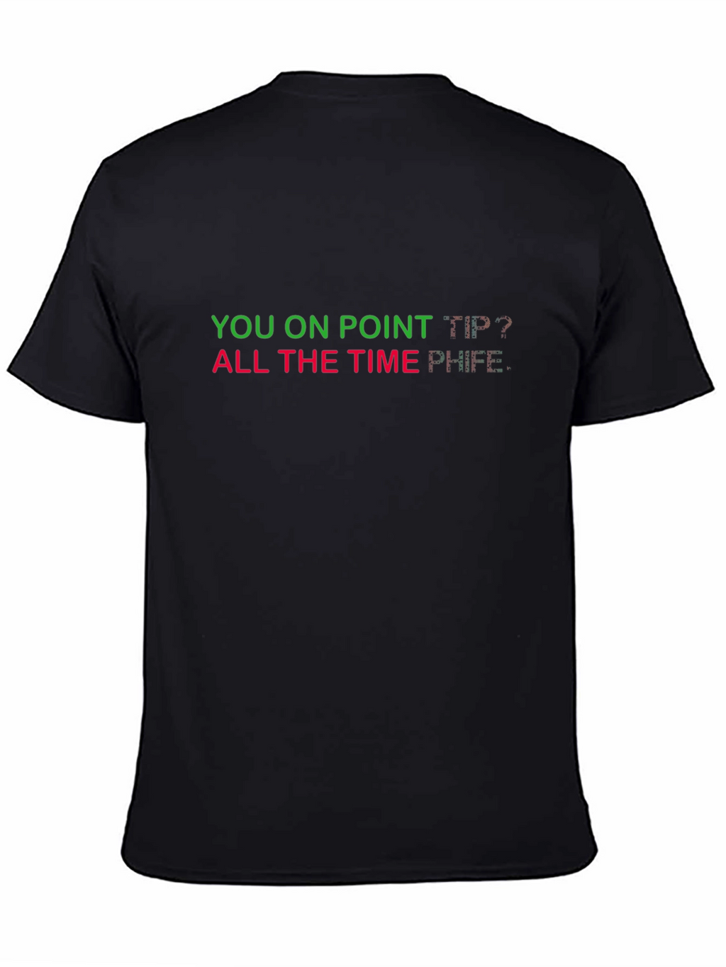 You on Point T-Shirt