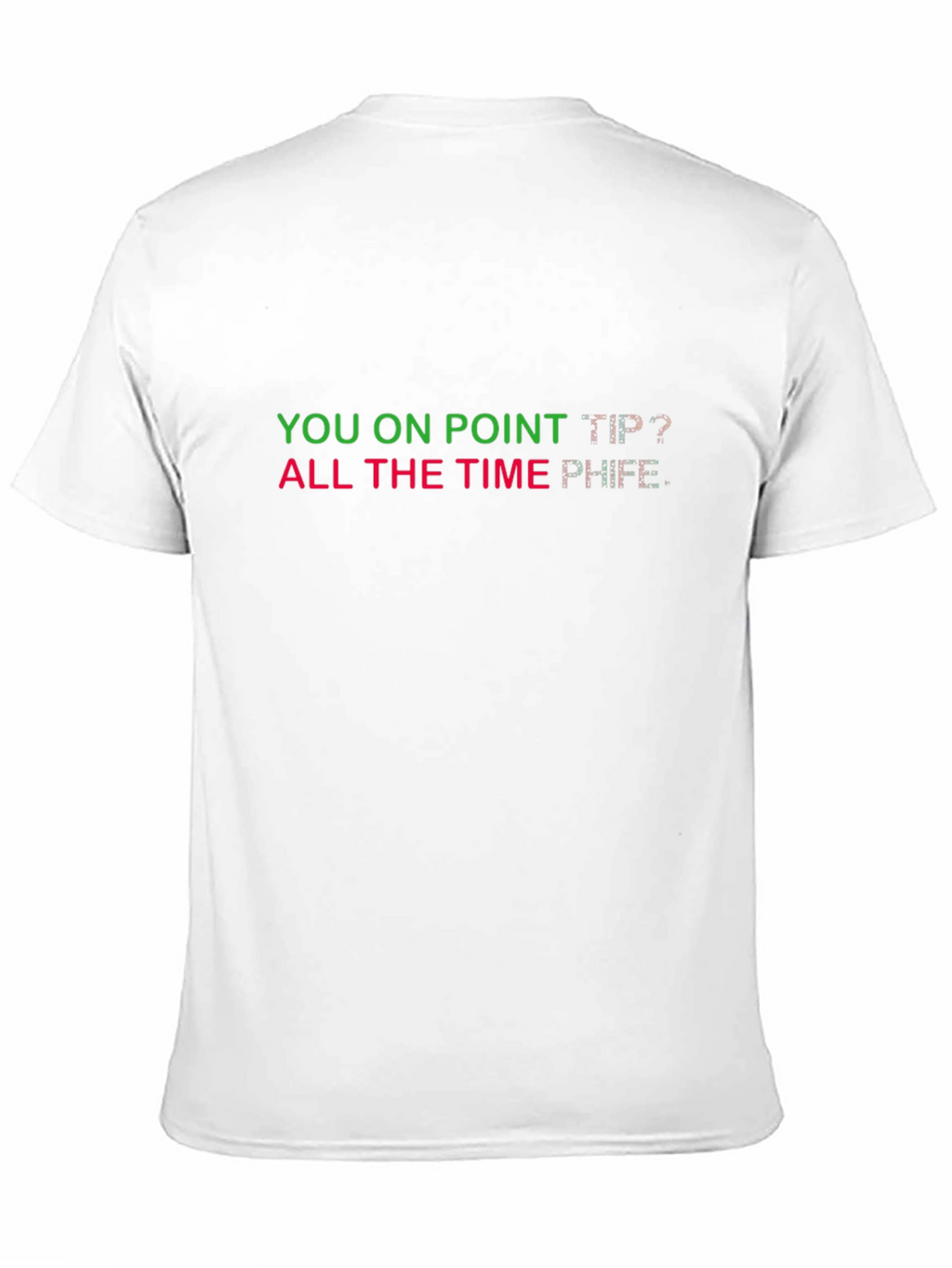 You on Point T-Shirt