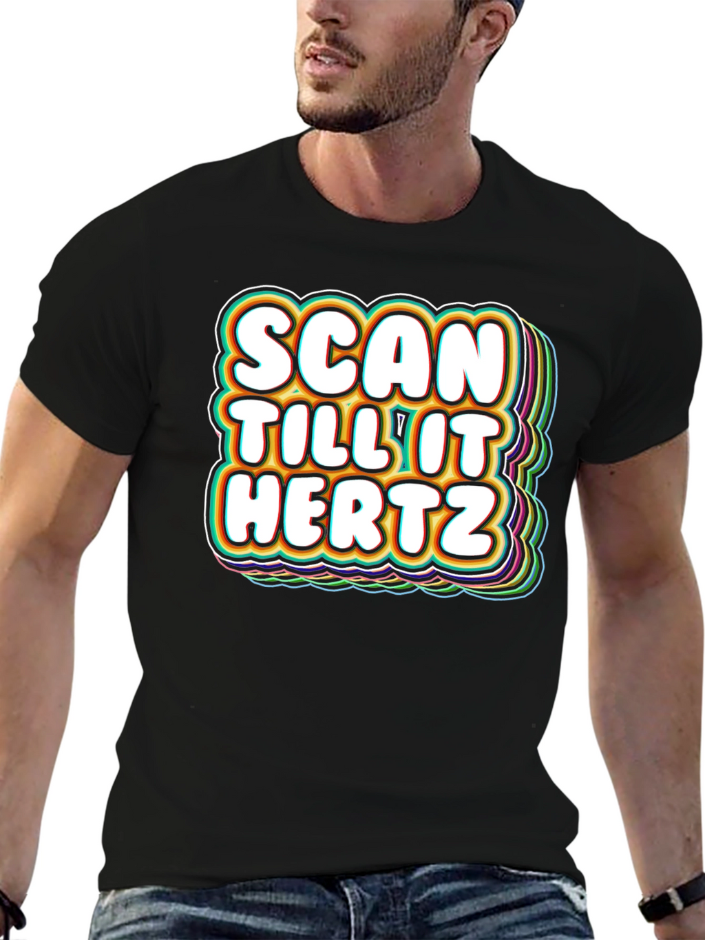 Scan Till It Hertz T-Shirt Funny Groovy Graphic Tee