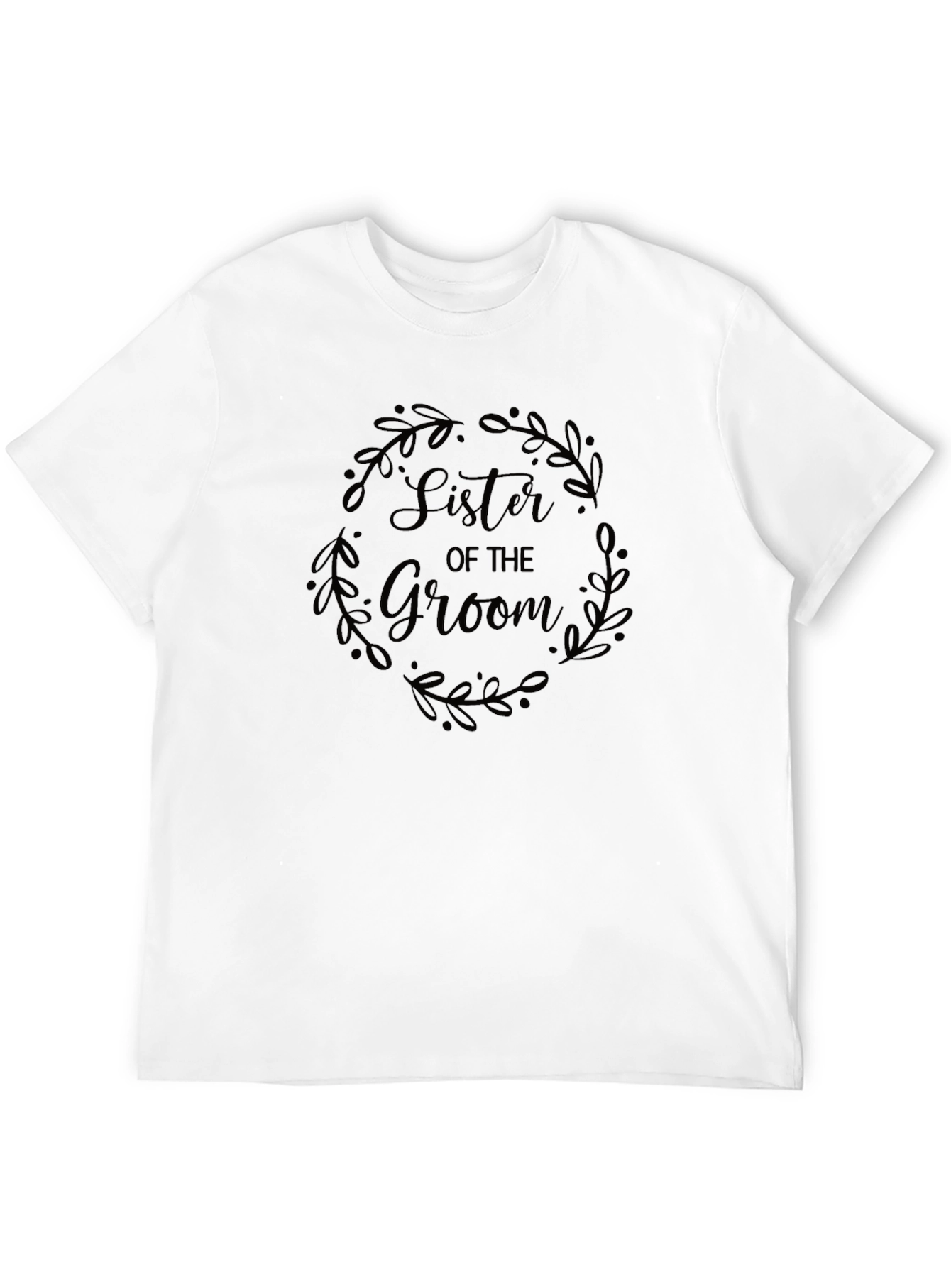Sister of the Groom Wreath T-Shirt