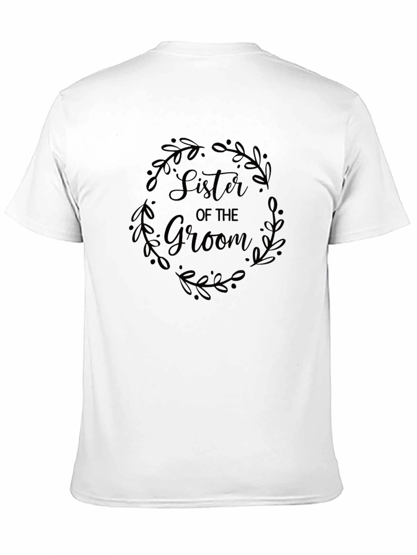 Sister of the Groom Wreath T-Shirt