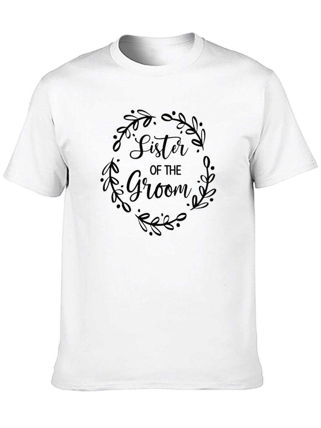Sister of the Groom Wreath T-Shirt