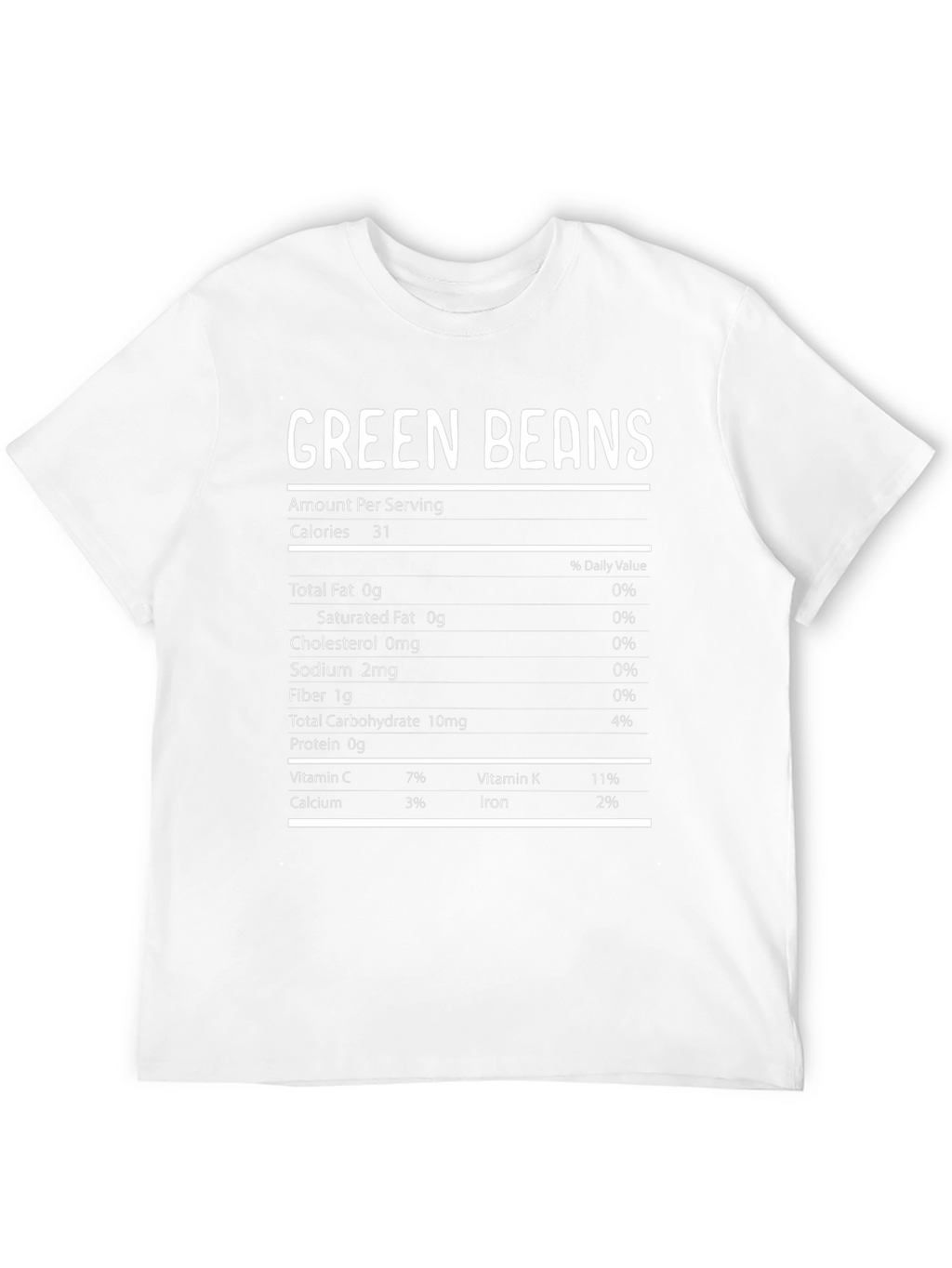 Green Beans Nutrition Facts Funny T-Shirt