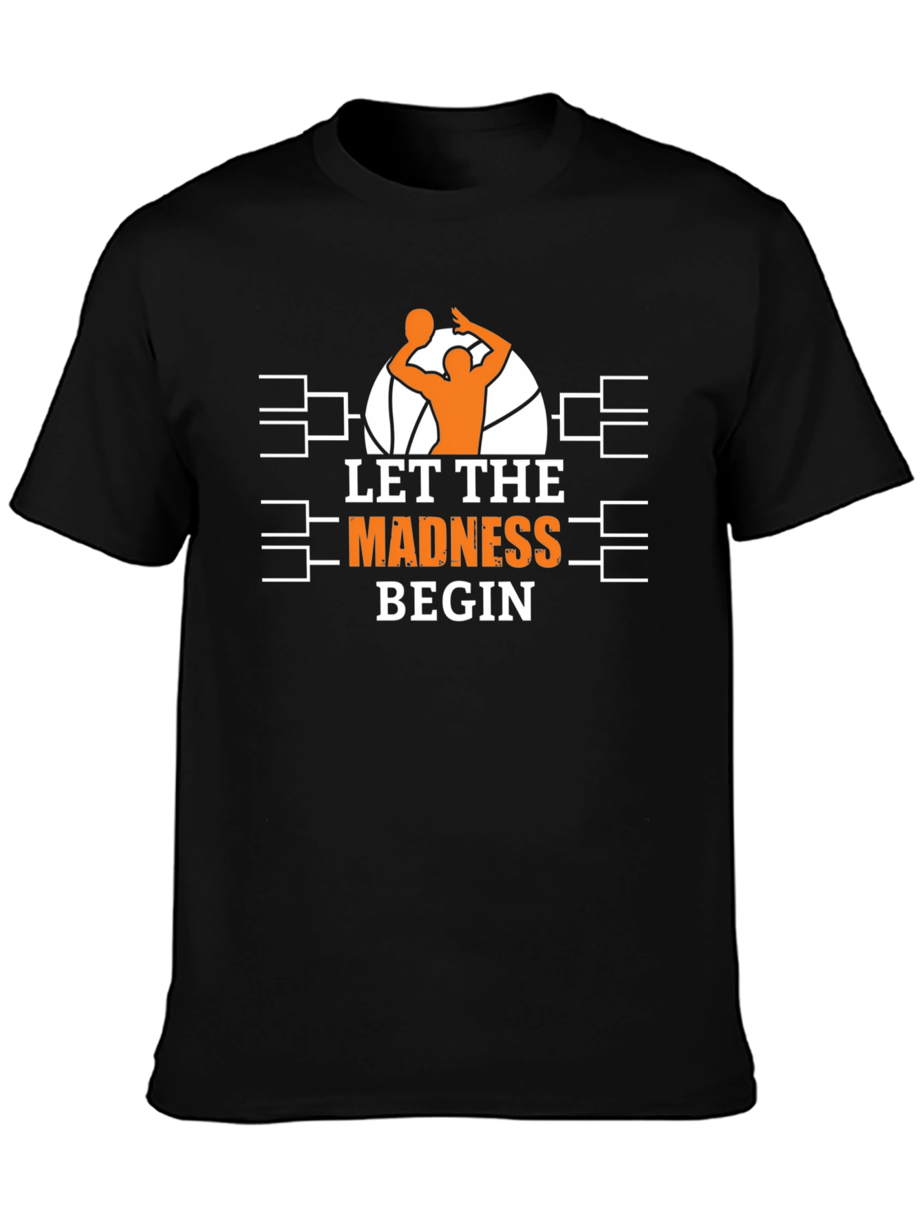 Let The Madness Begin Basketball T-Shirt