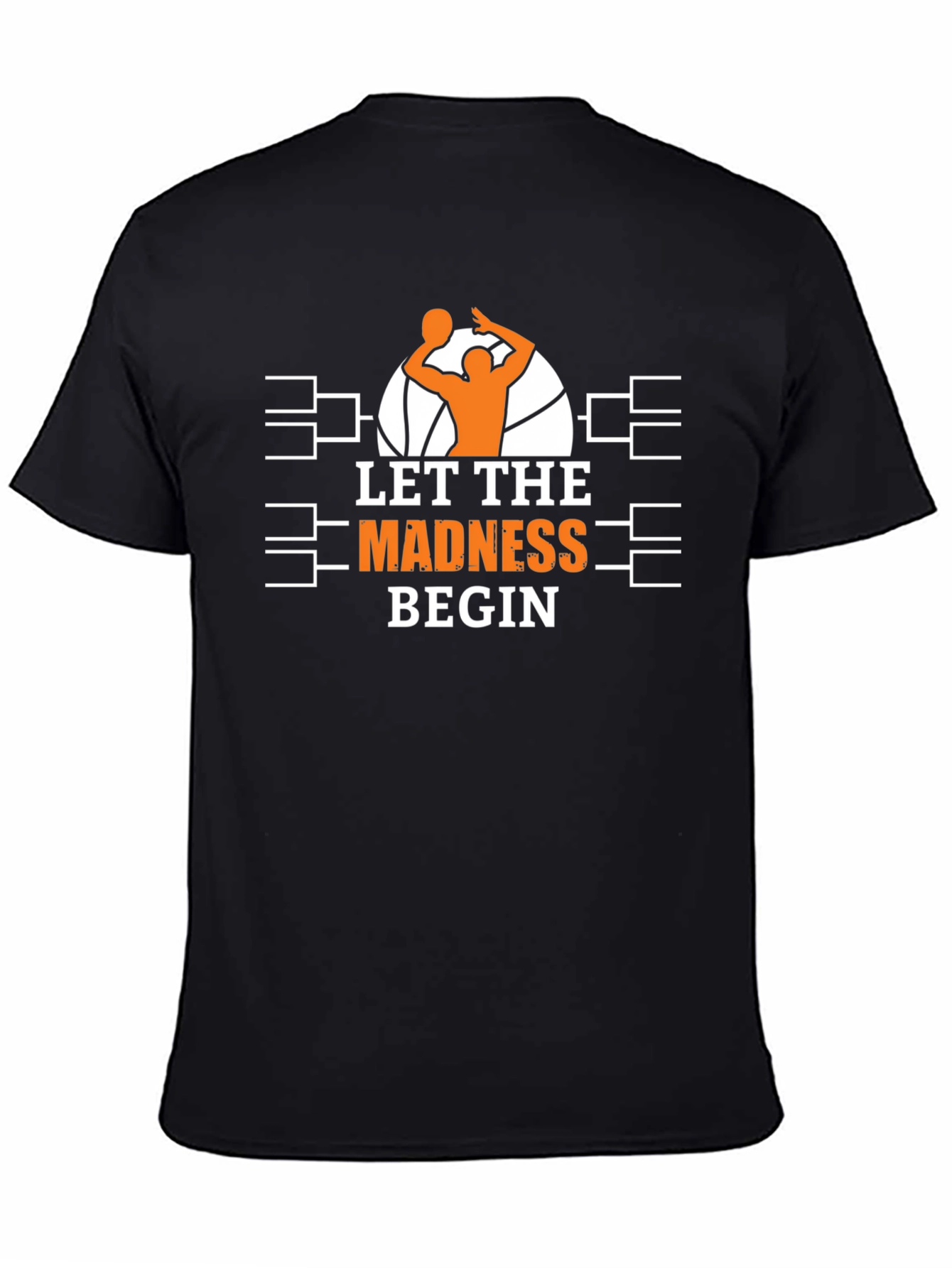 Let The Madness Begin Basketball T-Shirt