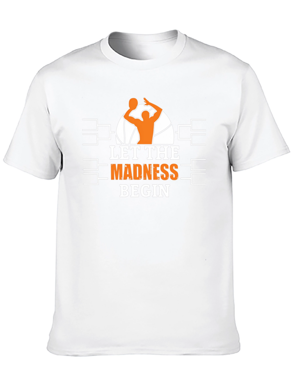 Let The Madness Begin Basketball T-Shirt