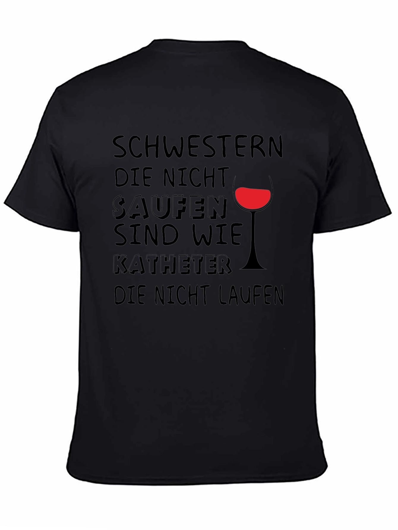 Funny German Drinking T-Shirt - Schwestern Die Nicht Saufen