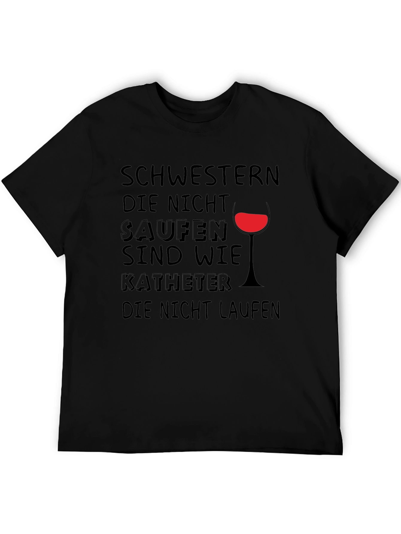 Funny German Drinking T-Shirt - Schwestern Die Nicht Saufen