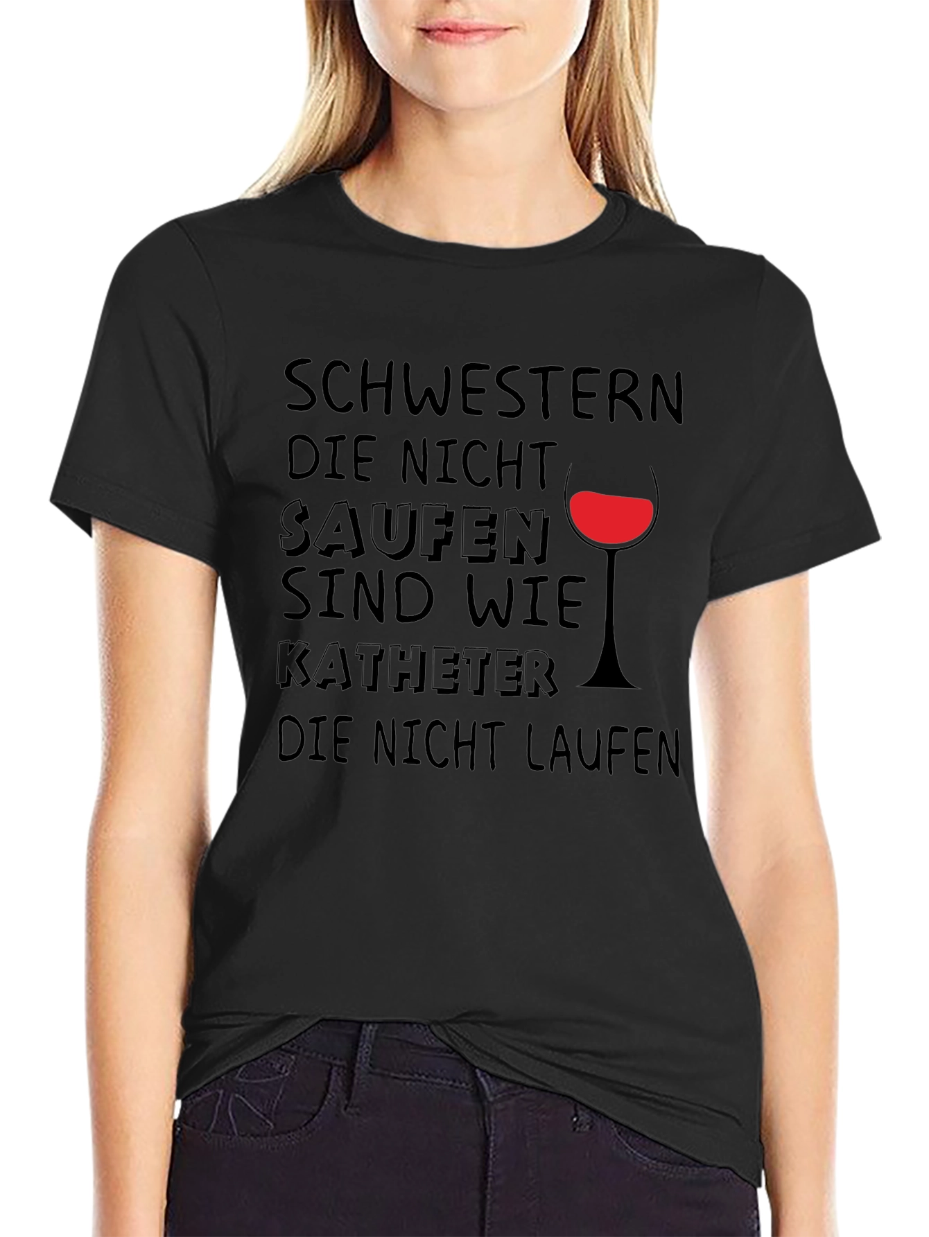 Funny German Drinking T-Shirt - Schwestern Die Nicht Saufen