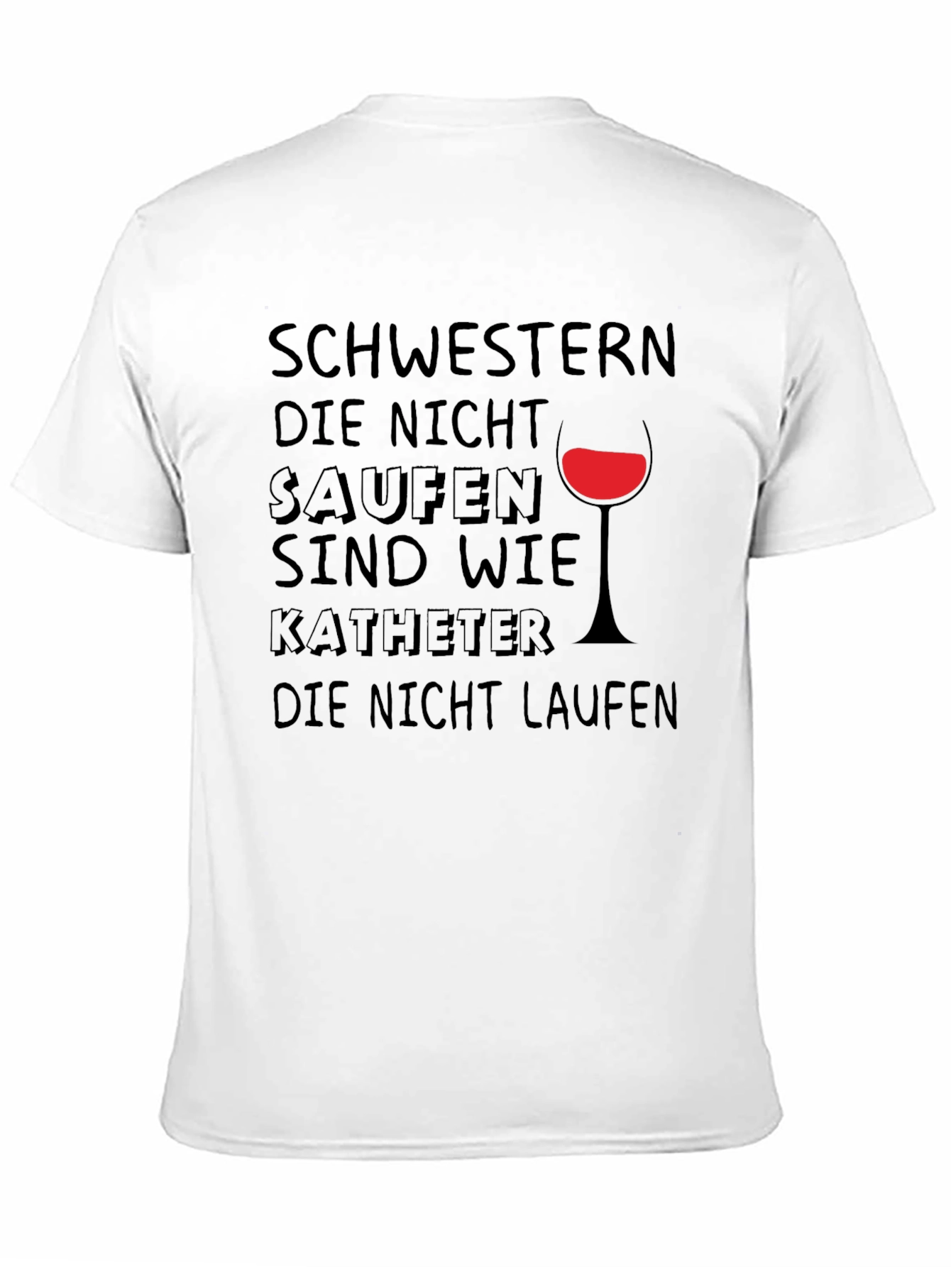 Funny German Drinking T-Shirt - Schwestern Die Nicht Saufen