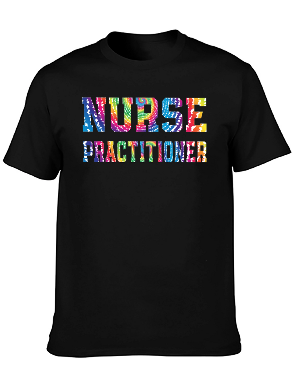 Nurse Practitioner Tie Dye T-Shirt Black