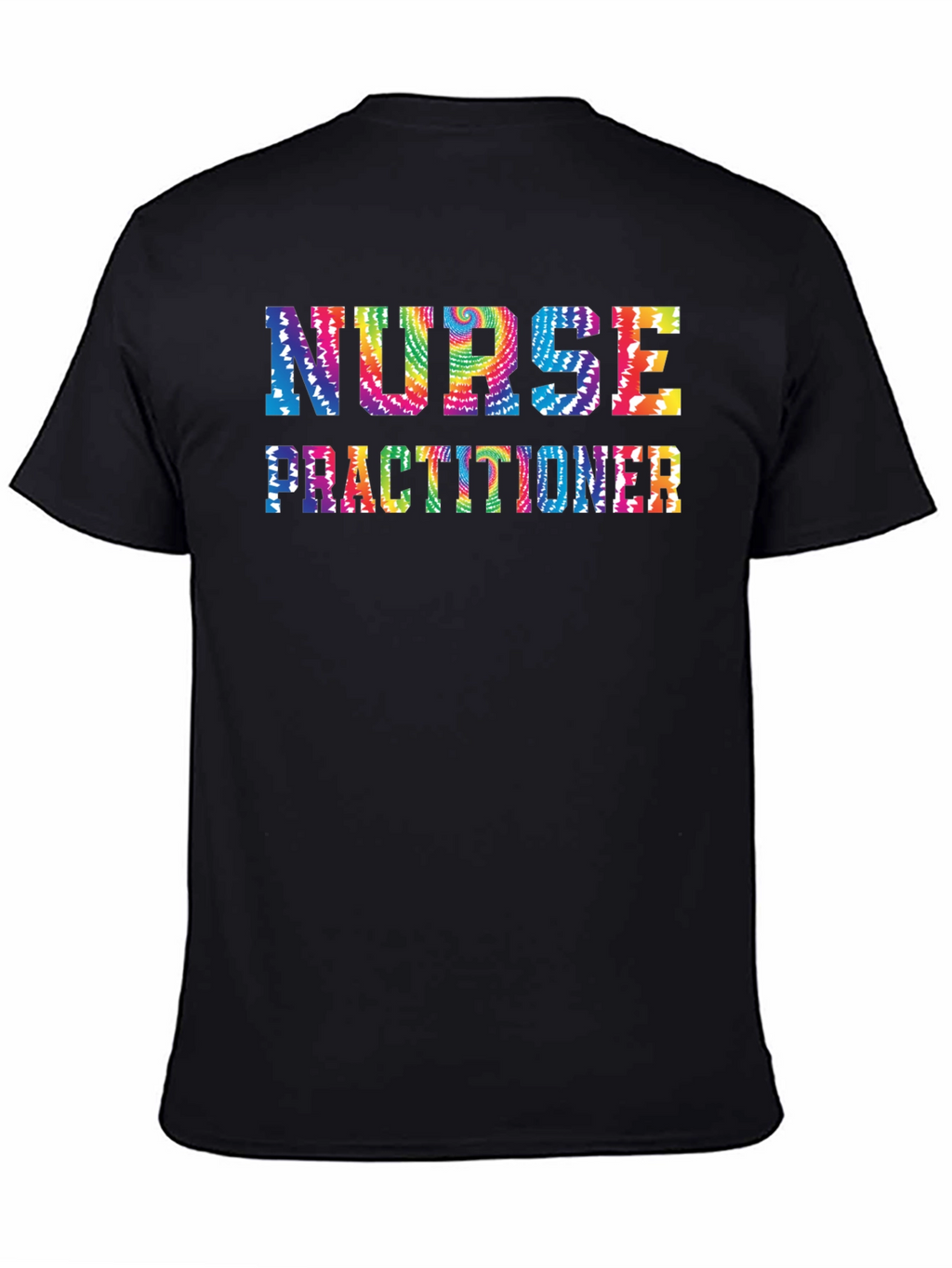 Nurse Practitioner Tie Dye T-Shirt Black
