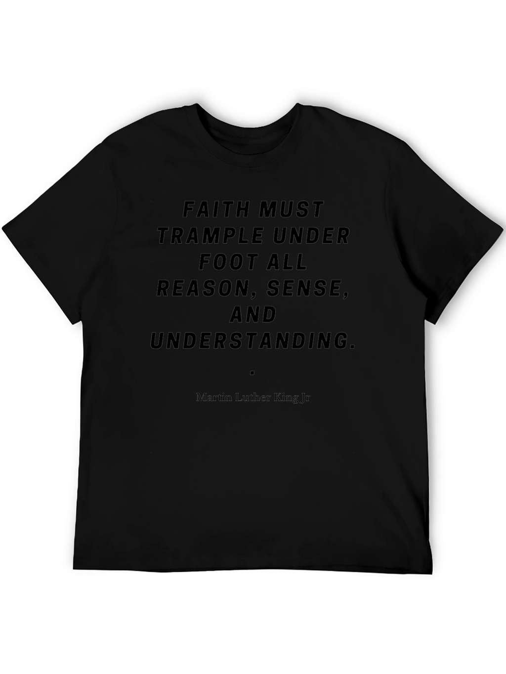Faith Quote T-Shirt