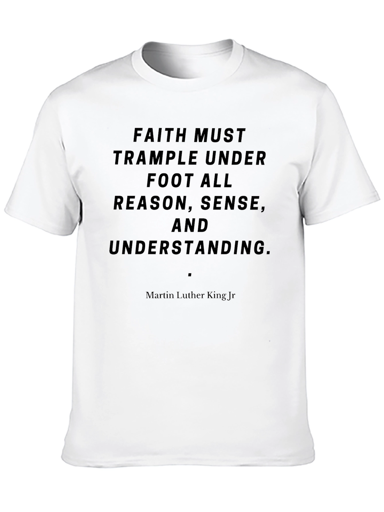 Faith Quote T-Shirt