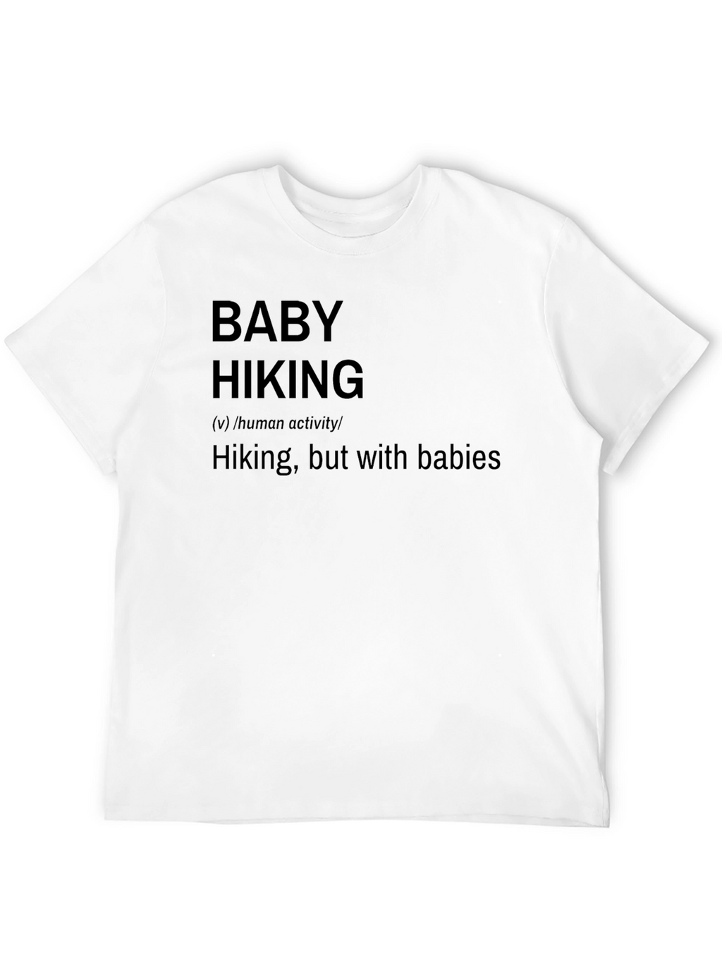 Baby Hiking Definition T-Shirt - Novelty Graphic Tee