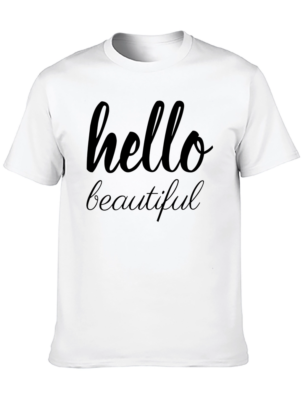 Hello Beautiful Graphic T-Shirt