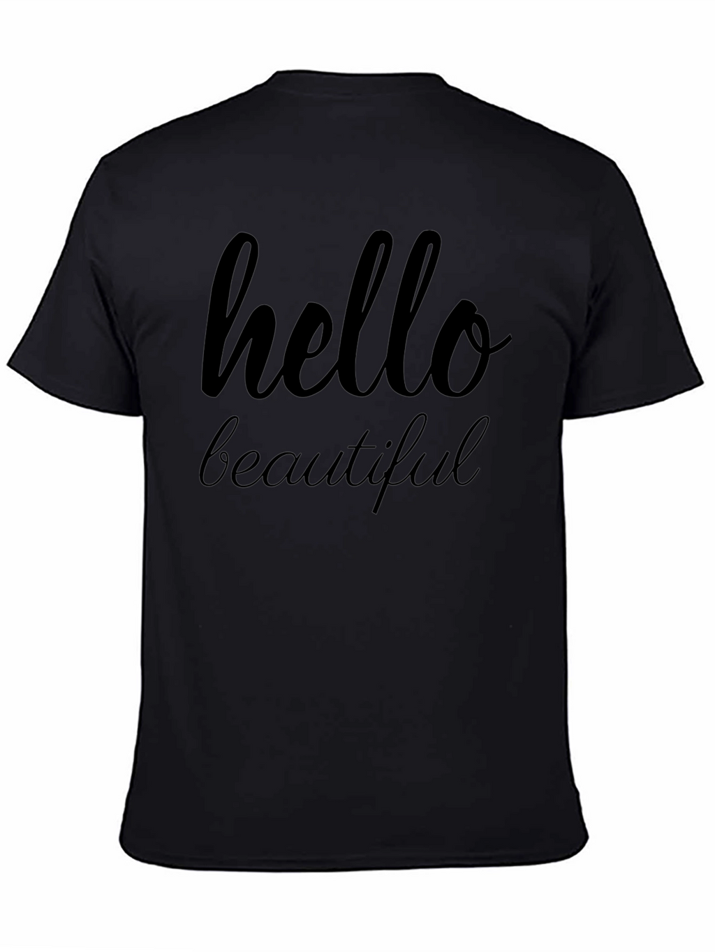 Hello Beautiful Graphic T-Shirt