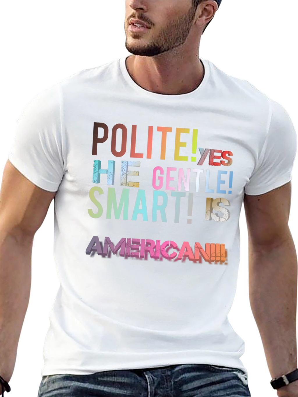 Polite Gentle Smart American T-Shirt